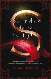 SOCIEDAD DE LA SANGRE, LA | 9788466640671 | HUBBARD, SUSAN | Llibreria Aqualata | Comprar llibres en català i castellà online | Comprar llibres Igualada