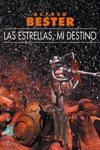 ESTRELLAS, MI DESTINO, LAS (BUTXACA) | 9788496208612 | BESTER, ALFRED | Llibreria Aqualata | Comprar libros en catalán y castellano online | Comprar libros Igualada