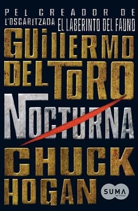 NOCTURNA (TRILOGIA DE LA OSCURIDAD I) (CATALÀ) | 9788483651476 | DEL TORO, GUILLERMO / HOGAN, CHUCK | Llibreria Aqualata | Comprar llibres en català i castellà online | Comprar llibres Igualada