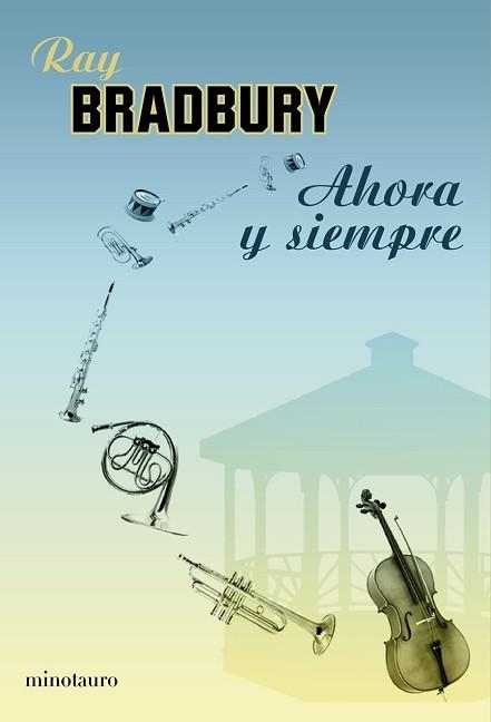 AHORA Y SIEMPRE (RUSTEGA) | 9788445077375 | BRADBURY, RAY | Llibreria Aqualata | Comprar libros en catalán y castellano online | Comprar libros Igualada