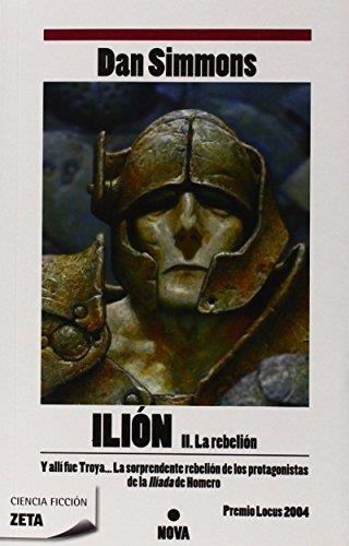 ILION II. LA REBELION (ZETA CIENCIA FICCION 98) | 9788498722796 | SIMMONS, DAN | Llibreria Aqualata | Comprar llibres en català i castellà online | Comprar llibres Igualada