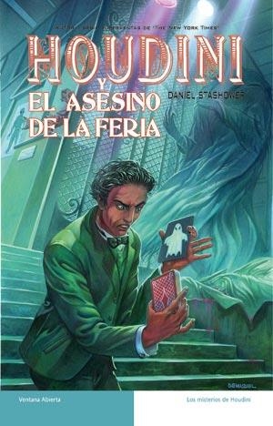 HOUDINI Y EL ASESINO DE LA FERIA (FACTORIA 33) | 9788498004922 | STASHOWER, DANIEL | Llibreria Aqualata | Comprar llibres en català i castellà online | Comprar llibres Igualada