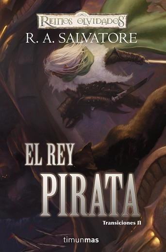 REY PIRATA, EL. TRANSICIONES II | 9788448037956 | SALVATORE, R.A. | Llibreria Aqualata | Comprar llibres en català i castellà online | Comprar llibres Igualada