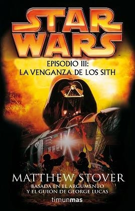 VENGAZA DE LOS SITH (STAR WARS EPISODIO III) | 9788448044343 | STOVER, MATTHEW | Llibreria Aqualata | Comprar llibres en català i castellà online | Comprar llibres Igualada