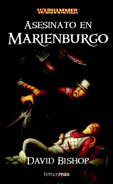 ASESINATO EN MARIENBURGO (WARHAMMER) | 9788448036881 | BISHOP, DAVID | Llibreria Aqualata | Comprar llibres en català i castellà online | Comprar llibres Igualada