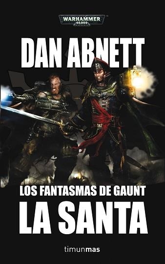 FANTASMAS DE GAUNT 2, LOS. LA SANTA | 9788448044374 | ABNETT, DAN | Llibreria Aqualata | Comprar llibres en català i castellà online | Comprar llibres Igualada