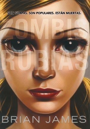 ZOMBIS RUBIAS | 9788498005165 | JAMES, BRIAN | Llibreria Aqualata | Comprar llibres en català i castellà online | Comprar llibres Igualada