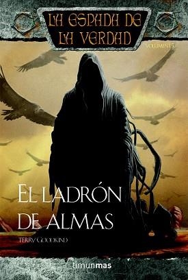 LADRON DE ALMAS, EL (ESPADA DE LA VERDAD 15) | 9788448038304 | GOODKIND, TERRY | Llibreria Aqualata | Comprar llibres en català i castellà online | Comprar llibres Igualada