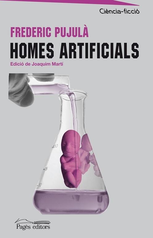 HOMES ARTIFICIALS (CIENCIA FICCIO 23) | 9788497798778 | OUJULA, FREDERIC | Llibreria Aqualata | Comprar libros en catalán y castellano online | Comprar libros Igualada