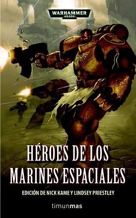 HEROES DE LOS MARINES ESPECIALES (WARHAMMER 40000) | 9788448044404 | KYME, NICK / PRIESTLEY, LINDSEY | Llibreria Aqualata | Comprar llibres en català i castellà online | Comprar llibres Igualada