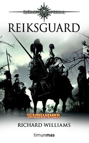 REIKSGUARD (EJERCITO IMPERIAL (WARHAMMER) | 9788448038342 | WILLIAMS, RICHARD | Llibreria Aqualata | Comprar llibres en català i castellà online | Comprar llibres Igualada