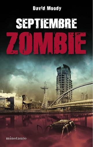 SEPTIEMBRE ZOMBIE | 9788445077726 | MOODY, DAVID | Llibreria Aqualata | Comprar llibres en català i castellà online | Comprar llibres Igualada