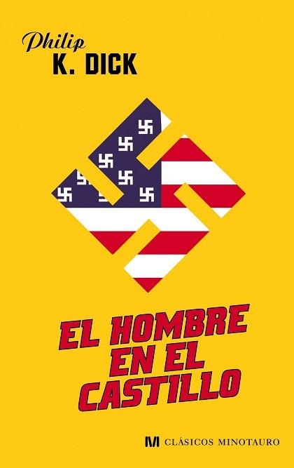 HOMBRE EN EL CASTILLO, EL | 9788445077740 | K DICK, PHILIP | Llibreria Aqualata | Comprar llibres en català i castellà online | Comprar llibres Igualada