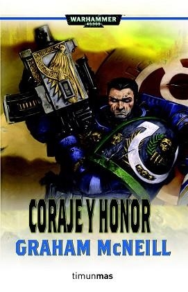 CORAJE Y HONOR (WARHAMMER 40000) | 9788448044497 | MCNEIL, GRAHAM | Llibreria Aqualata | Comprar llibres en català i castellà online | Comprar llibres Igualada