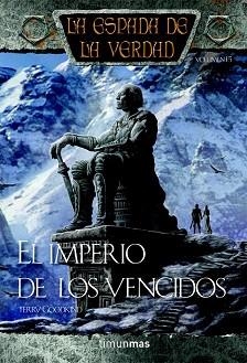 IMPERIO DE LOS VENCIDOS, EL (LA ESPADA DE LA VERDAD 16) | 9788448038311 | GOODKIND, TERRY | Llibreria Aqualata | Comprar llibres en català i castellà online | Comprar llibres Igualada