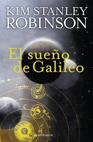 SUEÑO DE GALILEO, EL | 9788445077801 | ROBINSON, KIM STANLEY | Llibreria Aqualata | Comprar llibres en català i castellà online | Comprar llibres Igualada