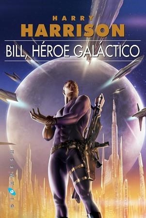 BILL, HEROE GALACTICO | 9788496208865 | HARRISON, HARRY | Llibreria Aqualata | Comprar llibres en català i castellà online | Comprar llibres Igualada