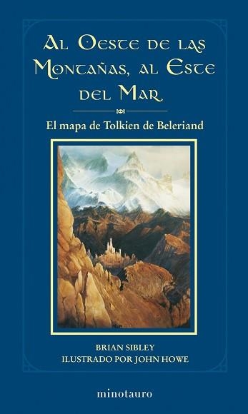 AL OESTE DE LAS MONTAÑAS, AL ESTE DEL MAR. MAPA DE BELERIAND | 9788445077764 | J. R. R. TOLKIEN | Llibreria Aqualata | Comprar llibres en català i castellà online | Comprar llibres Igualada