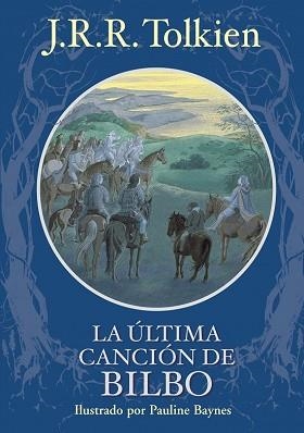 ULTIMA CANCION DE BILBO, LA | 9788445077825 | TOLKIEN, J.R.R. | Llibreria Aqualata | Comprar llibres en català i castellà online | Comprar llibres Igualada