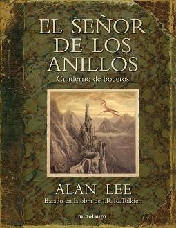 SEÑOR DE LOS ANILLOS, EL. CUADERNO DE BOCETOS | 9788445077832 | LEE, ALAN | Llibreria Aqualata | Comprar llibres en català i castellà online | Comprar llibres Igualada