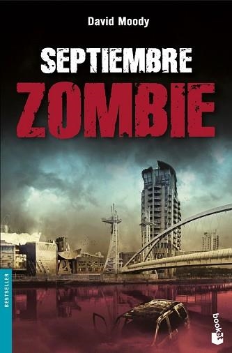 SEPTIEMBRE ZOMBI (BOOKET 1231) | 9788445078082 | MOODY, DAVID | Llibreria Aqualata | Comprar llibres en català i castellà online | Comprar llibres Igualada