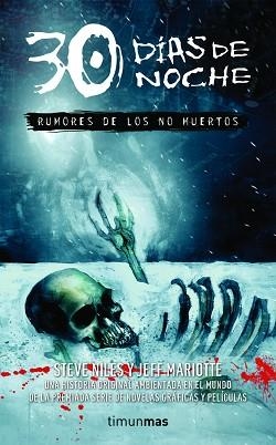 30 DIAS DE NOCHE. RUMORES DE LOS NO MUERTOS | 9788448040291 | NILES, STEVE / MARIOTTE, JEFF | Llibreria Aqualata | Comprar llibres en català i castellà online | Comprar llibres Igualada