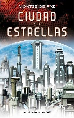 CIUDAD SIN ESTRELLAS | 9788445078136 | DE PAZ, MONTSE | Llibreria Aqualata | Comprar llibres en català i castellà online | Comprar llibres Igualada