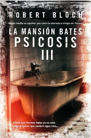 PSICOSIS III. LA MANSION BATES | 9788498006452 | BLOCH, ROBERT | Llibreria Aqualata | Comprar llibres en català i castellà online | Comprar llibres Igualada