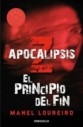 APOCALIPSIS Z. EL PRINCIPIO DE LA FIN (BEST SELLER 810/1) | 9788499081908 | LOUREIRO, MANEL | Llibreria Aqualata | Comprar llibres en català i castellà online | Comprar llibres Igualada