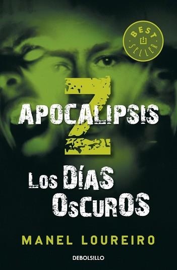 APOCALIPSIS Z. LOS DIAS OSCUROS (BEST SELLER 810/2) | 9788499890586 | LOUREIRO, MANEL | Llibreria Aqualata | Comprar llibres en català i castellà online | Comprar llibres Igualada