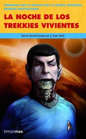 NOCHE DE LOS TREKKIES VIVIENTES, LA | 9788448040345 | STALL, SAM / KEVIN DAVID ANDERSON | Llibreria Aqualata | Comprar llibres en català i castellà online | Comprar llibres Igualada