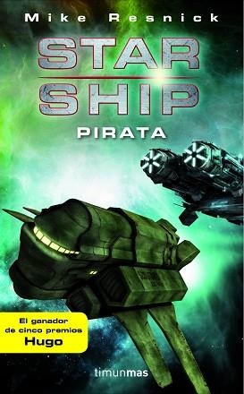 STARSHIP: PIRATA | 9788448044749 | RESNICK,  MIKE | Llibreria Aqualata | Comprar llibres en català i castellà online | Comprar llibres Igualada