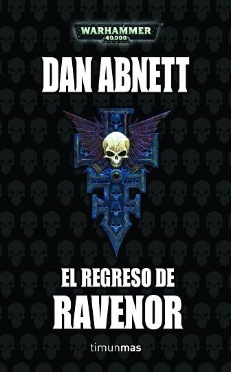 REGRESO DE RAVENOR, EL (WARHAMMER 40000) | 9788448044756 | ABNETT, DAN | Llibreria Aqualata | Comprar llibres en català i castellà online | Comprar llibres Igualada