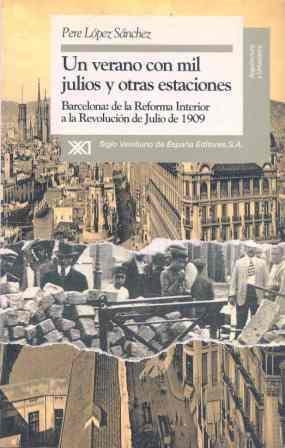 VERANO CON MIL JULIOS Y OTRAS ESTACIONES, UN | 9788432307805 | LÓPEZ SÁNCHEZ, PERE | Llibreria Aqualata | Comprar llibres en català i castellà online | Comprar llibres Igualada