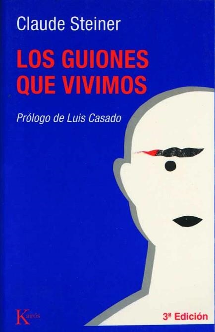 GUIONES QUE VIVIMOS,LOS | 9788472452350 | STEINER, CLAUDE | Llibreria Aqualata | Comprar llibres en català i castellà online | Comprar llibres Igualada