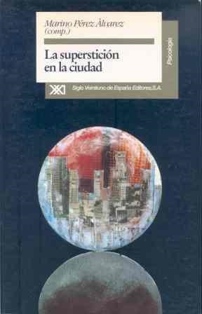 SUPERSTICION EN LA CIUDAD, LA | 9788432308192 | PEREZ ALVAREZ | Llibreria Aqualata | Comprar llibres en català i castellà online | Comprar llibres Igualada