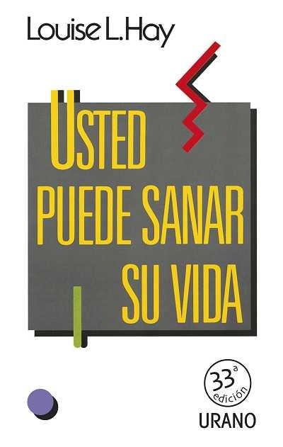 USTED PUEDE SANAR SU VIDA | 9788486344658 | Hay, Louise L. | Llibreria Aqualata | Comprar libros en catalán y castellano online | Comprar libros Igualada