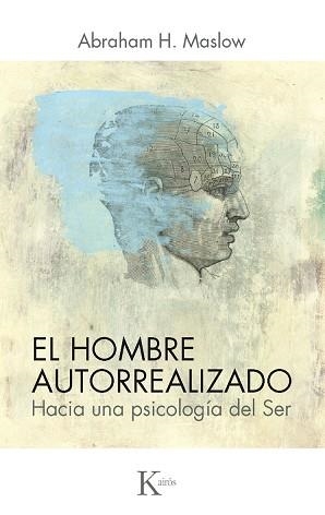 HOMBRE AUTORRREALIZADO, EL | 9788472452282 | Maslow, Abraham Harold | Llibreria Aqualata | Comprar llibres en català i castellà online | Comprar llibres Igualada