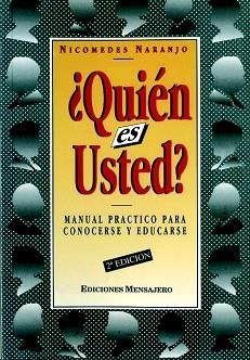 QUIEN ES USTED ?.MANUAL PRACTICO PARA CONOCERSE Y | 9788427119208 | NARANJO, NICOMEDES | Llibreria Aqualata | Comprar llibres en català i castellà online | Comprar llibres Igualada