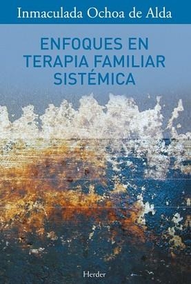 ENFOQUES DE TERAPIA FAMILIAR SISTEMATICA | 9788425418914 | OCHOA DE ALBA, INMACULADA | Llibreria Aqualata | Comprar llibres en català i castellà online | Comprar llibres Igualada