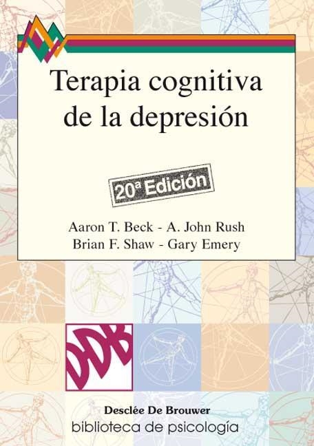 TERAPIA COGNITIVA DE LA DEPRESION (BIB. PSICOLOGIA 21) | 9788433006264 | BECK, AARON T. | Llibreria Aqualata | Comprar llibres en català i castellà online | Comprar llibres Igualada