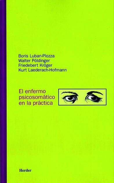 ENFERMO PSICOMATICO EN LA PRACTICA, EL | 9788425419751 | LUBAN-PLOZZA, BORIS | Llibreria Aqualata | Comprar llibres en català i castellà online | Comprar llibres Igualada