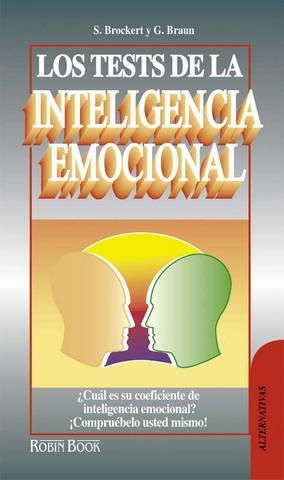 INTELIGENCIA EMOCIONAL, LOS TEST DE LA | 9788479272128 | BROCKERT, S. | Llibreria Aqualata | Comprar llibres en català i castellà online | Comprar llibres Igualada