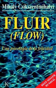 FLUIR (FLOW) | 9788472453722 | CSIKSZENTMIHALYI, MIHALY | Llibreria Aqualata | Comprar llibres en català i castellà online | Comprar llibres Igualada