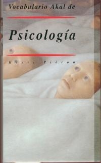 PSICOLOGIA, VOCABULARIO AKAL DE | 9788446002383 | PIERON, HENRI | Llibreria Aqualata | Comprar llibres en català i castellà online | Comprar llibres Igualada