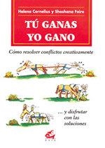 TU GANAS, YO GANO, COMO RESOLVER CONFLICTOS CREATIVAMENTE | 9788488242273 | CORNELIUS, HELENA | Llibreria Aqualata | Comprar llibres en català i castellà online | Comprar llibres Igualada