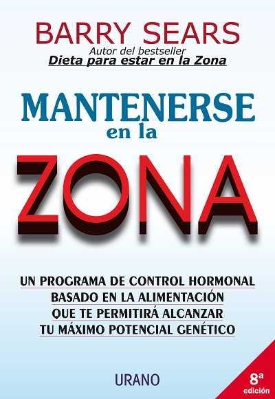 MANTENERSE EN LA ZONA | 9788479532826 | SEARS, BARRY | Llibreria Aqualata | Comprar llibres en català i castellà online | Comprar llibres Igualada