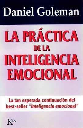 PRACTICA DE LA INTELIGENCIA EMOCIONAL, LA | 9788472454071 | GOLEMAN, DANIEL | Llibreria Aqualata | Comprar llibres en català i castellà online | Comprar llibres Igualada