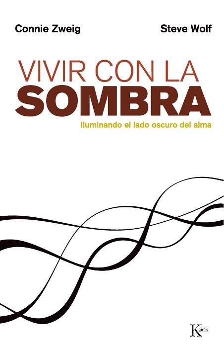 VIVIR CON LA SOMBRA (PSICOLOGIA) | 9788472454064 | ZWEIG, CONNIE | Llibreria Aqualata | Comprar llibres en català i castellà online | Comprar llibres Igualada