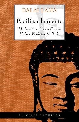 PACIFICAR LA MENTE (VIAJE INTERIOR 25) | 9788495456069 | DALAI LAMA | Llibreria Aqualata | Comprar llibres en català i castellà online | Comprar llibres Igualada